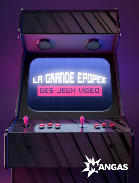 MANGAS - La grande épopée des jeux vidéo