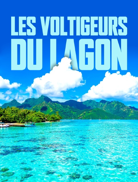 Les voltigeurs du lagon