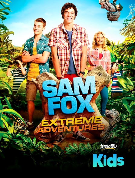 Molotov Channels Kids - Sam Fox : Extreme Adventures