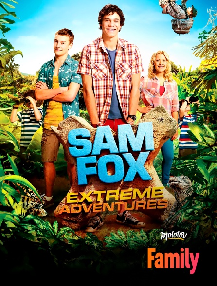 Molotov Channels Family - Sam Fox : Extreme Adventures