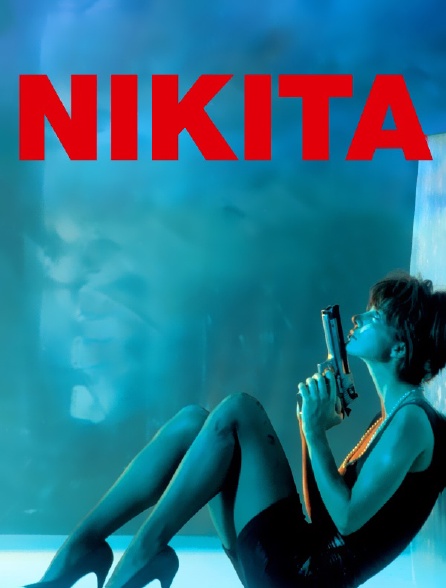 Nikita Film Complet Streaming Nikita en Streaming - Molotov.tv