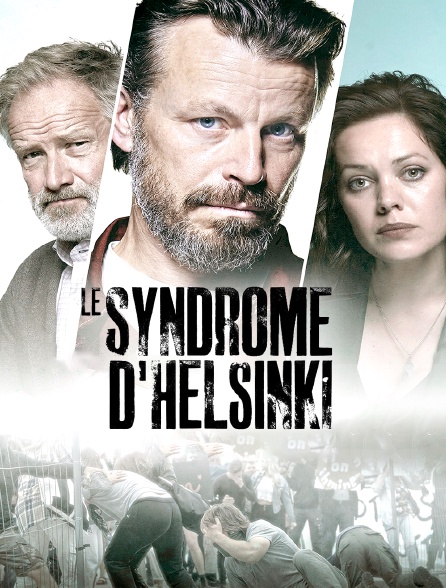 Le syndrome d'Helsinki