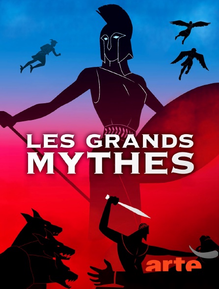 Arte - Les grands mythes