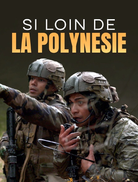 Si loin de la Polynésie