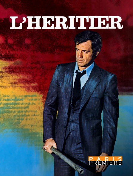 Paris Première - L'héritier