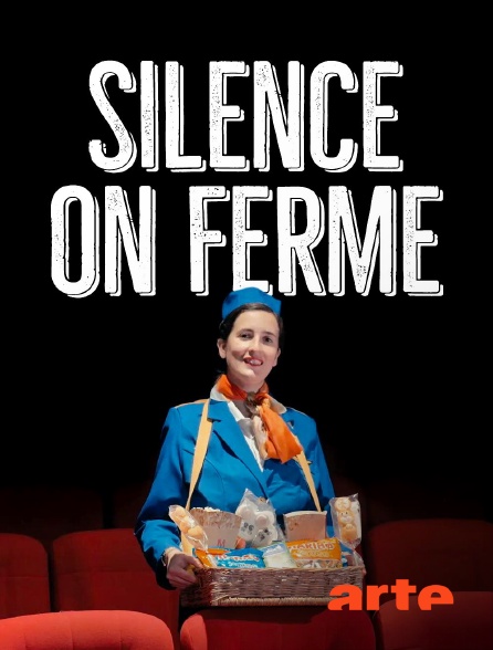Arte - Silence on ferme