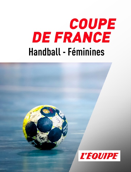 L'Equipe - Handball : Coupe de France féminine