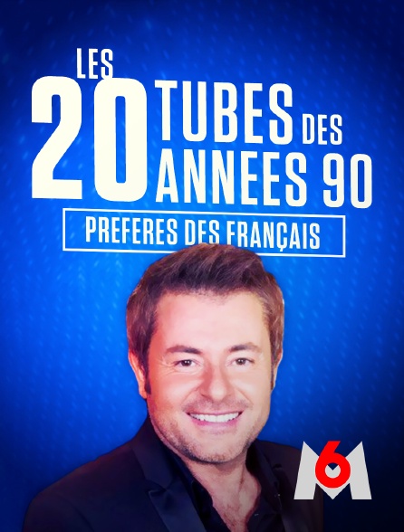 M6 - Les 20 tubes des années 90 préférés des Français