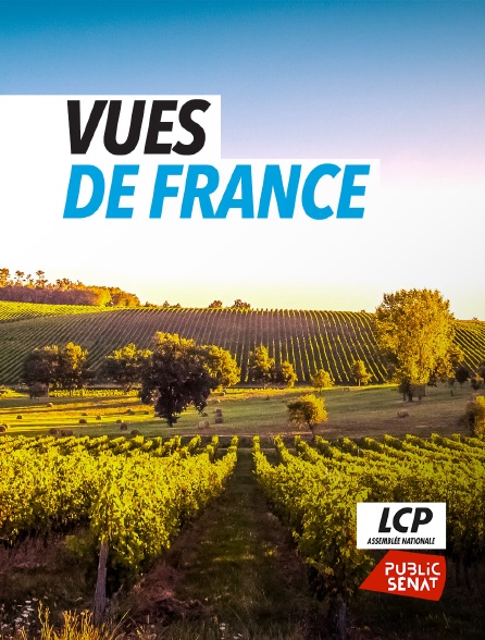 LCP Public Sénat - Vues de France