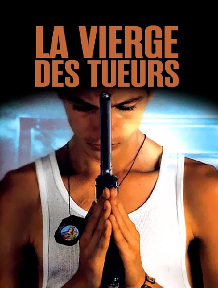 La Vierge des tueurs
