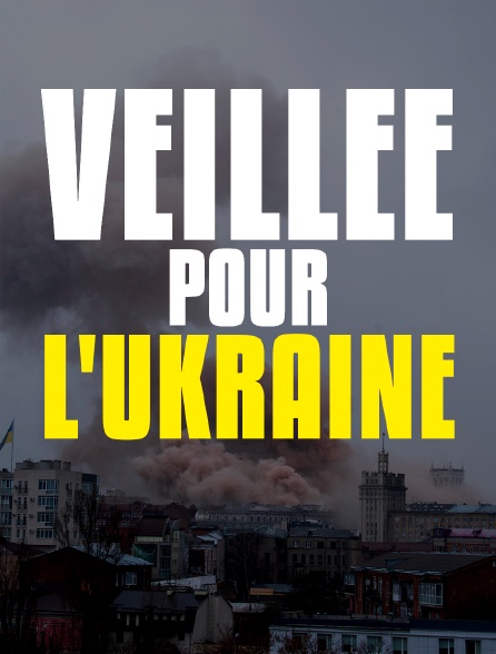 Veillée pour l'Ukraine