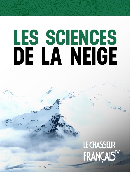 Le Chasseur Français - Les sciences de la neige
