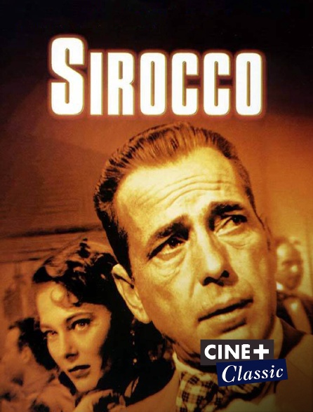 Ciné+ Classic - Sirocco