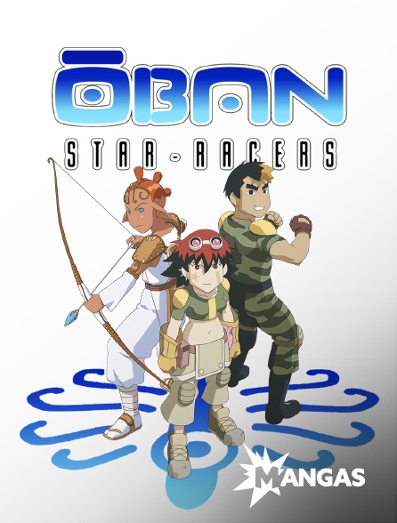 Mangas - Oban Star-Racers