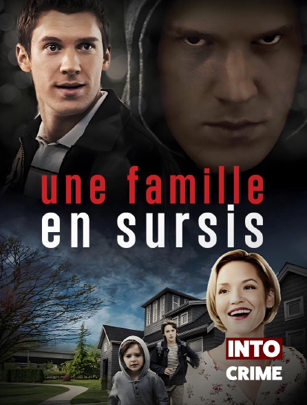 Into Crime - Une famille en sursis