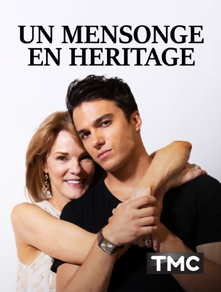 TMC - Un mensonge en héritage