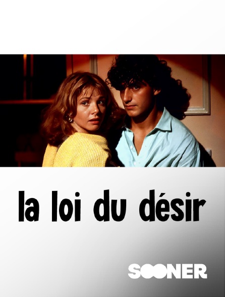 Sooner - La loi du désir