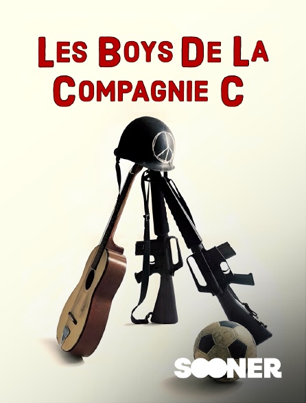 Sooner - Les Boys de la compagnie C