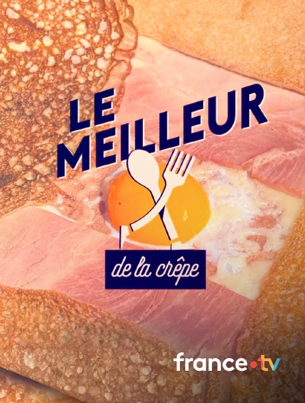 france.tv - Le meilleur de la crêpe