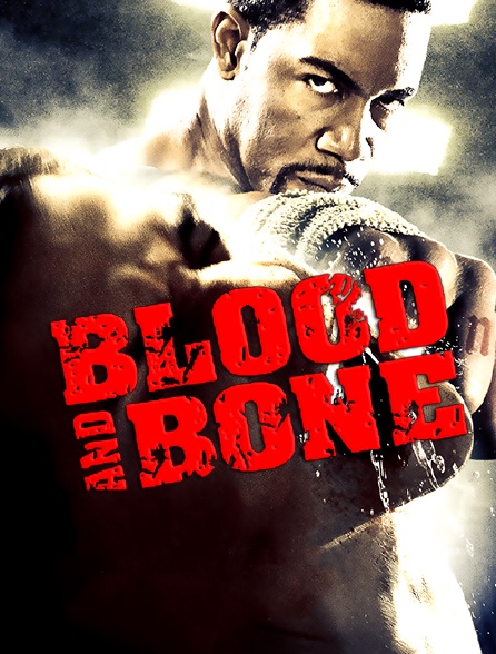 Blood and Bone