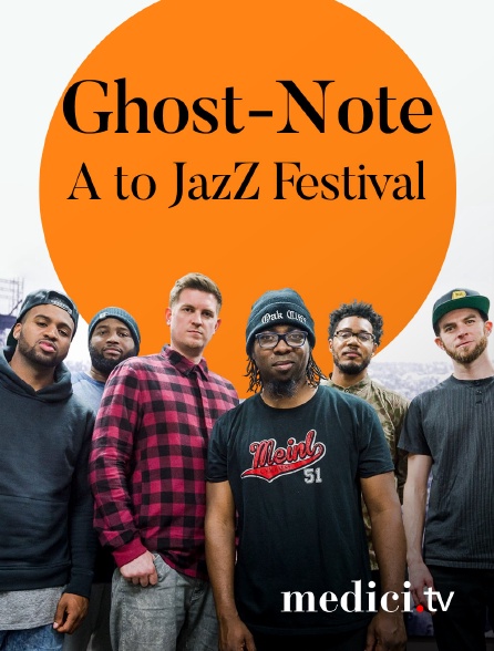 Medici - Ghost-Note en concert à A to JazZ Festival