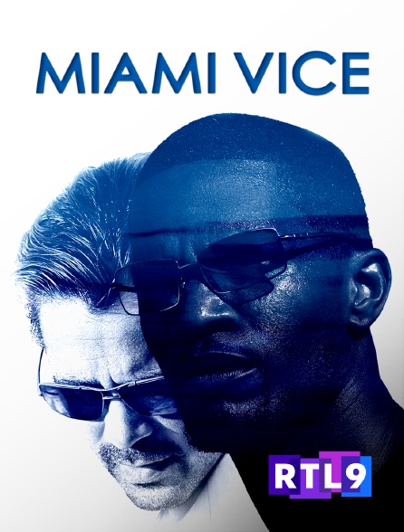 RTL 9 - Miami Vice, deux flics à Miami