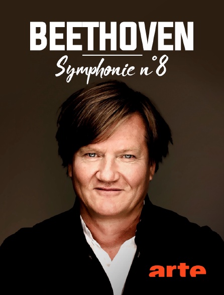 Arte - Beethoven : "Symphonie n° 8"