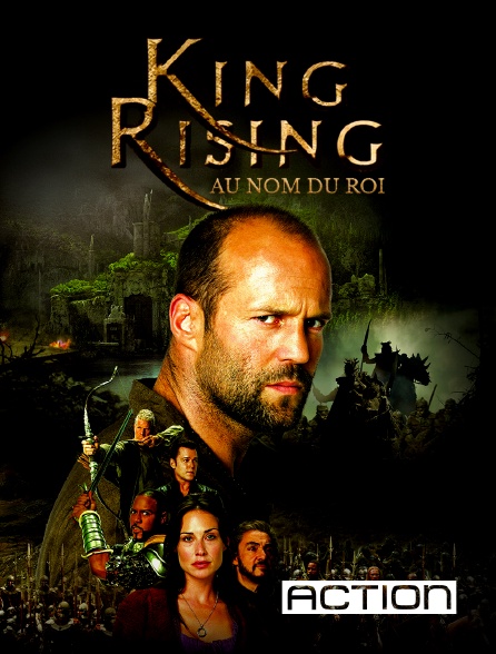 ACTION - King Rising : Au nom du roi