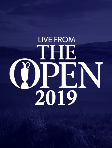 Live From The Open 2019