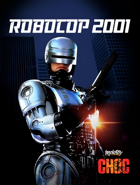 Molotov Channels CHOC - RoboCop 2001
