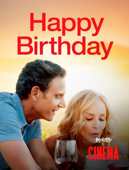 Molotov Channels Cinéma - Happy birthday