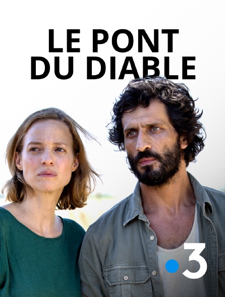 France 3 - Le pont du Diable
