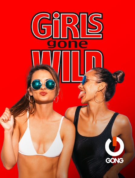 GONG - Girls Gone Wild