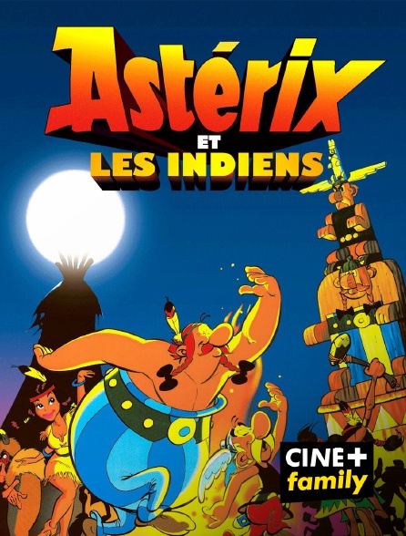 CINE+ Family - Astérix et les Indiens