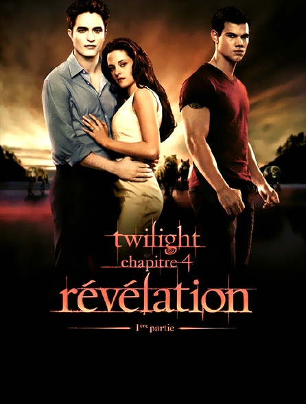 Twilight Chapitre 4 Streaming Twilight, chapitre 4 : révélation, 1re partie en Streaming - Molotov.tv