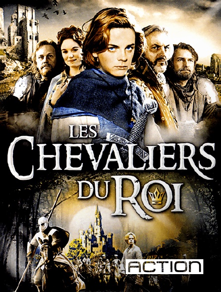 ACTION - Les chevaliers du roi