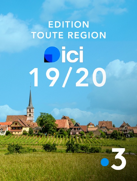 France 3 - ICI 19/20 - Edition toute région