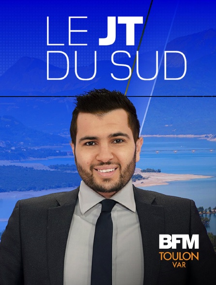 BFM Toulon Var - Le JT du Sud