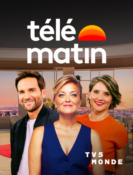 TV5MONDE - Télématin