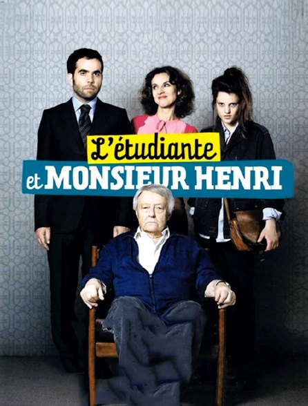 L'étudiante et Monsieur Henri