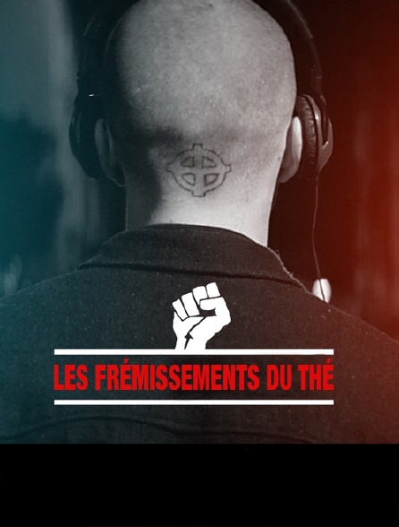 Les frémissements du thé