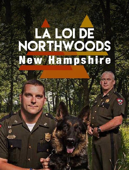 La loi de Northwoods : New Hampshire