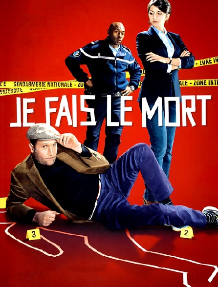 Je fais le mort