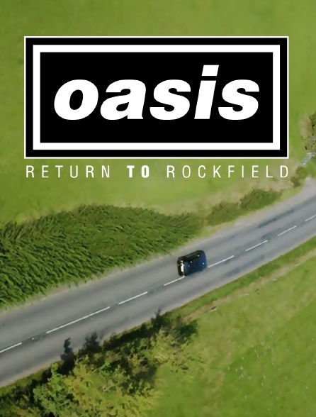 Oasis : Return To Rockfield