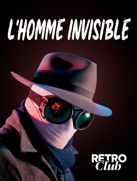 Retro Club - L'homme invisible