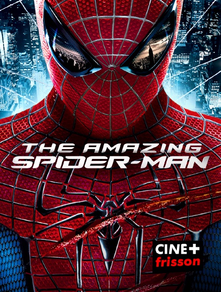 CINE+ Frisson - The Amazing Spider-Man