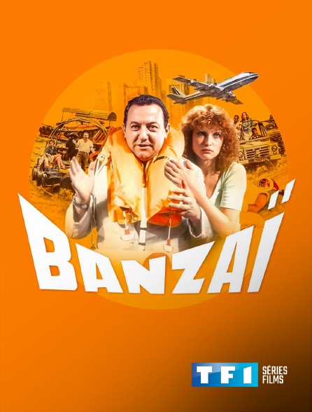 TF1 Séries Films - Banzaï