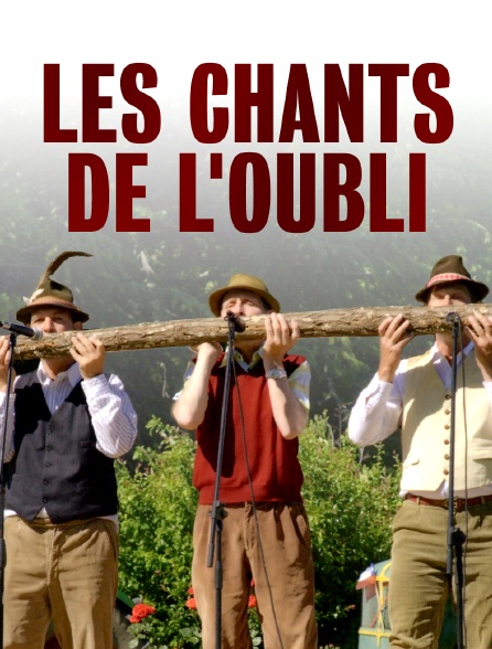 Les Chants de l'oubli