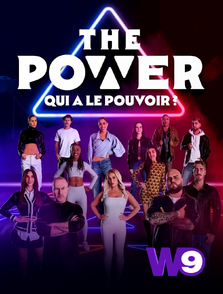 W9 - The Power : qui a le pouvoir ? en replay
