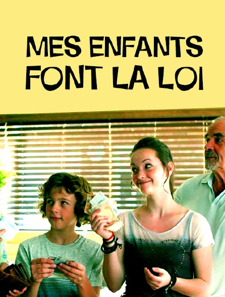 Mes enfants font la loi